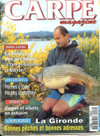 CARPE MAGAZINE N° 46  1996 Revue Du Pêcheur Pêche  Tarn Et Garonne , Morvan , Gironde - Jagen En Vissen