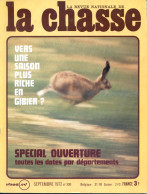 La Revue Nationale De LA CHASSE N° 300 Septembre 1972 Chasse Aux Chiens D'arret , Lagopedes , Perdreaux Ile De France - Jagen En Vissen