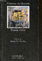 Poesia Varia - Decimosexta Edicion - Collection Letras Hispanicas N°134. - De Quevedo Francisco - 2008 - Kultur