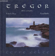 Trégor Bretagne - Collection Terre Celte. - Le Men Yvon & Boëlle Yvon - 1999 - Bretagne