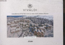 Vivaldi - L'excellence Et L'art De Vivre Au Coeur De La Station D'Auron - Programme Vivaldi Une Exclusivite Rising Stone - Provence - Alpes-du-Sud