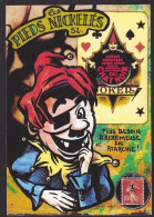 CPM Les PIEDS NICKELES  Tirage Limité 30 Ex Numérotés Et Signés Les Pieds Nickelés Joker Jeu De Cartes - Fumetti