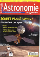 ASTRONOMIE Magazine  N° 80 Revue Des Astronomes Amateurs , Sondes Planétaires , RMO , Vénus Express - Wissenschaft
