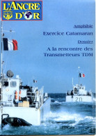 L'ANCRE D'OR TROUPES DE MARINE N° 321 Militaria Amphibie 3° RIMa Catamaran Transmetteurs TDM  Transmissions , 9° RIMa , - Francés