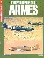 ENCYCLOPEDIE DES ARMES N° 99 Chasseurs Avions Fiat Centauro Messerschmitt Kawanishi  , Militaria Forces Armées - Français