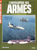 ENCYCLOPEDIE DES ARMES N° 84 Avions Patrouille Maritime Atlantic Bison Ours Orion Tu 20 , Militaria Forces Armées - Français