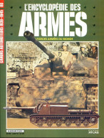 ENCYCLOPEDIE DES ARMES N° 80 Canons Automoteurs 1939 1945 Hummel Wespe SU76  Matériels Alliés , Militaria Forces Armées - Französisch