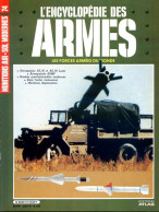 ENCYCLOPEDIE DES ARMES N° 74 Munitions Air Sol Aérospatiale , Enfer Vietnamien  , Dispersante  , Militaria Forces Armées - Francés