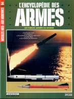 ENCYCLOPEDIE DES ARMES N° 64 Missiles Mer Air Modernes Crotale Masurca Sea Wolf Malouines , Militaria Forces Armées - Français