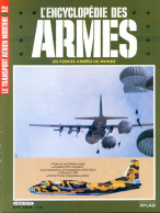 ENCYCLOPEDIE DES ARMES N° 52 Transport Aérien Transall , US Air Force , Militaria Forces Armées - Francés