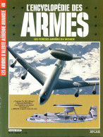 ENCYCLOPEDIE DES ARMES N° 49 Avions Alerte Aérienne Tupolev  Awacs Boeing Nimrod , Militaria Forces Armées - Frans