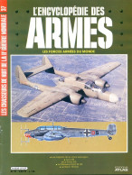 ENCYCLOPEDIE DES ARMES N° 37 Avions Chasseurs Nuit Ju 88 Potez 631 , Truie Sauvage ,  Militaria Forces Armées - Französisch