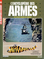 ENCYCLOPEDIE DES ARMES N° 36 Hélicoptères Assaut Super Frelon Puma Sikorsky,  Militaria Forces Armées - Français