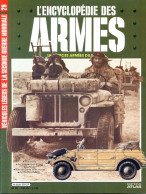 ENCYCLOPEDIE DES ARMES N° 29 Véhicules Légers Jeep Volkswaen  Bedford MWD ,  Militaria Forces Armées - French