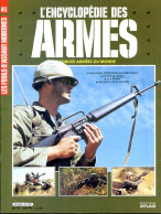 ENCYCLOPEDIE DES ARMES N° 21 Fusils Assaut  FAMAS M16  Guérilla Malaouines ,  Militaria Forces Armées - Frans