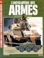 ENCYCLOPEDIE DES ARMES N° 19 Blindés Véhicules Reconnaissance AMX Panhard Scorpions ,  Militaria Forces Armées - Francés