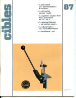 CIBLES N° 87 Fevrier 1977 Revue Armes Et Tir Pistolet Mauser , Churchill , Baionnettes Fusils Mannlicher - Französisch