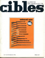 CIBLES N° 76  De 1976 Revue Armes Et Tir Revolver Astra Cadix , Weller Et Dufty , Grenade Lacrymogene Criquet - Francese