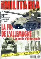 ARMES MILITARIA Magazine Hors Serie N° 60 La Fin De  Allemagne Bataille Aix La Chapelle Guerre - Français