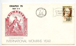 Canada 1975 Commemorative Cover - ORAPEC 75 Philatelic Exhibition - International Womans Year, Scott 622 - Gedenkausgaben