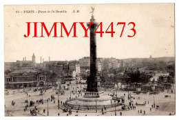CPA - PARIS En 1919 - Place De La Bastille ( Bien Animée ) - N° 84 - J. H. - Squares