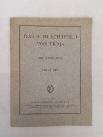 Das Schlachtfeld Vor Troja. Eine Untersuchung. - 4. Neuzeit (1789-1914)