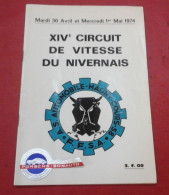 XIVème Circuit De Vitesse Du Nivernais Magny Cours 1974 Larousse Jabouille Pironi Gordini Artistes Brasseur Dutronc... - Programmi