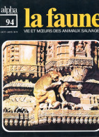 LA FAUNE Vie Et Moeurs ANIMAUX SAUVAGES N° 94 Singes Asie Douc ,  Les Macaques - Animals