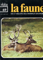 LA FAUNE Vie Et Moeurs ANIMAUX SAUVAGES N° 69  CERFS ET CHEVREUILS - Animals