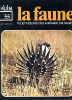 LA FAUNE Vie Et Moeurs ANIMAUX SAUVAGES N° 55 LE COYOTE , Moufettes Ou Skunks , Poule Des Prairies - Animaux