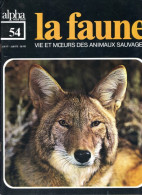 LA FAUNE Vie Et Moeurs ANIMAUX SAUVAGES N° 54  Antilocapre , Chiens De Prairie , Coyote , Cynomis - Animaux