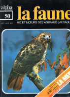 LA FAUNE Vie Et Moeurs ANIMAUX SAUVAGES N° 50 Les Oiseaux Du Désert Faucon , Gd Dormeur Des Hopis , Art Du Camouflage - Animales