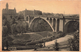 LUXEMBOURG - Luxembourg Ville - Pont Adolphe - Carte Postale Ancienne - Lussemburgo - Città