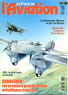 Le Fana De L'aviation N° 363  Groupe Schneider , Martin 404 , Normandie Niemen , SBD Dauntless , Phantom USAF - Aviazione
