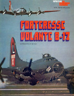 Aviation Avion FORTERESSE VOLANTE B - 17 Airplane Dernière Guerre - Aviación