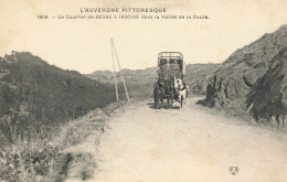 Besse à Issoire * Le Courrier ( Diligence Malle Poste ) , Dans La Vallée De La Couze - Besse Et Saint Anastaise