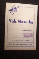 PARTITION    - VALS  Y  MAZURKA ( Faciles )  -  Escuela De Guitarra  ( Guitare )  - FORTEA  DANIEL - Strumenti A Corda