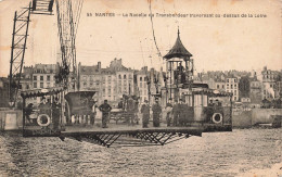 FRANCE - Nantes - La Nacelle Du Transbordeur Traversant Au Dessus De La Loire - Carte Postale Ancienne - Nantes