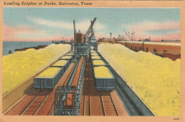 Loading Sulphur At Docks, Galveston, Texas - Galveston