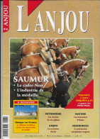 49 Revue L'ANJOU 2000 Saumur Le Cadre Noir-L'industrie De La Médaille-Tourisme Fluvial-Batraciens-Patrimoine Angev. N°48 - Pays De Loire