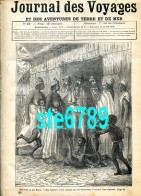Journal Des Voyages 1878  N° 27  Roi De Dakar , Les Torpilles , Carte France Garnisons , Voiture Russe - 1850 - 1899