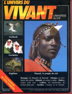 L'UNIVERS DU VIVANT N° 17 1987  Goélands , Orchidées , Papillons , Maasaï Peuple Du Ciel - Science