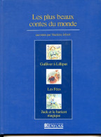 LES PLUS BEAUX CONTES DU MONDE Gulliver à Lilliput / Les Fées / Jack Et Le Haricot Magique  Racontés Par Marlène Jobert - Sprookjes