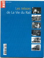 Les Trésors De La Vie Du Rail  Hors-série De La Vie Du Rail Mai 2003 - Chemin De Fer & Tramway