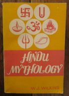 Hindu Mythology, Vedic And Punanic De W.J. Wilkins. Rupa &Co. 1975 - Espiritualismo