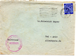 72779 - Alliierte Besetzung - 1947 - 75Pfg Ziffer EF A Bf HEIDELBERG -> Palaestina, M US-Zensurstpl - Storia Postale