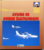 Livre Pilotes D'AVIONS DE GUERRE ELECTRONIQUE Aviation Avions - Flugzeuge
