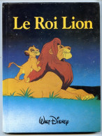 Livre Walt Disney LE ROI LION - Disney