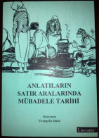 Turkish Greek Population Exchange Mubadele Tarihi Evangelia Balta Turkish - Cultural