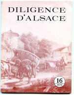 DILIGENCE D'ALSACE N° 16 1976 Téléphone Haguenau 1881 , Mulhouse , 100 Ans Telephone En Alsace , Histoire Des PTT - Alsace